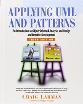 book Applying UML and Patterns: An Introduction to Object-Oriented Analysis and Design and Iterative Development (3rd Edition)