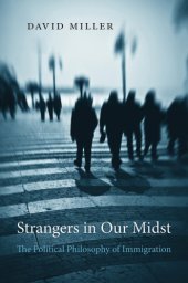 book Strangers in Our Midst : The Political Philosophy of Immigration