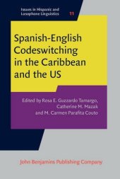 book Spanish-English Codeswitching in the Caribbean and the US