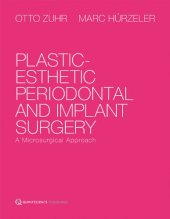 book Plastic-Esthetic Periodontal and Implant Surgery: A Microsurgical Approach