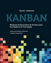 book Kanban: Mudança Evolucionária de Sucesso para seu Negócio de Tecnologia (Portuguese Edition)