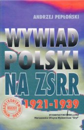 book Wywiad Polski na ZSRR 1921-1939