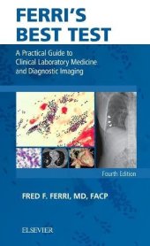 book Ferri’s Best Test: A Practical Guide to Clinical Laboratory Medicine and Diagnostic Imaging