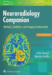 book Neuroradiology Companion: Methods, Guidelines, and Imaging Fundamentals