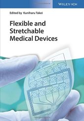 book Flexible and Stretchable Medical Devices