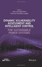 book Dynamic Vulnerability Assessment and Intelligent Control: For Sustainable Power Systems