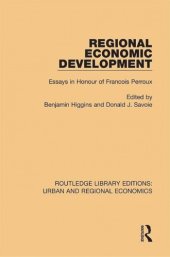 book Regional Economic Development: Essays in Honour of Francois Perroux