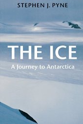 book The Ice: A Journey to Antarctica