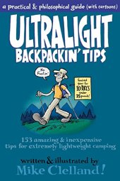 book Ultralight Backpackin’ Tips: 153 Amazing & Inexpensive Tips For Extremely Lightweight Camping