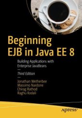 book Beginning EJB in Java EE 8: Building Applications with Enterprise JavaBeans