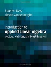 book Introduction to Applied Linear Algebra: Vectors, Matrices, and Least Squares