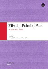 book Fibula, Fabula, Fact: The Viking Age in Finland