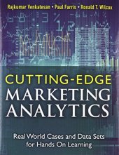 book Cutting Edge Marketing Analytics: Real World Cases and Data Sets for Hands On Learning