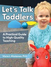 book Let’s Talk Toddlers: A Practical Guide to High-Quality Teaching