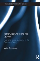 book Tantawi Jawhari and the Qur’an: Tafsir and Social Concerns in the Twentieth Century