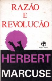 book Razão e revolução: Hegel e o advento da teoria social