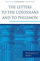 book The Letters to the Colossians and to Philemon (The Pillar New Testament Commentary)