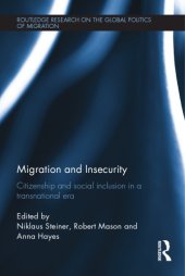 book Migration and Insecurity: Citizenship and Social Inclusion in a Transnational Era