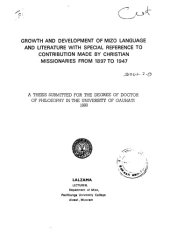 book Growth and development of Mizo language and literature with special reference to contribution made by Christian missionaries from 1897 to 1947