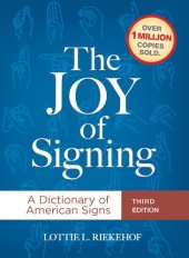 book The Joy of Signing: A Dictionary of American Signs