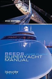 book Reeds Superyacht Manual: Published in association with Bluewater Training