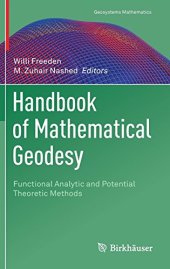 book Handbook of Mathematical Geodesy: Functional Analytic and Potential Theoretic Methods