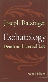 book Eschatology: Death and Eternal Life