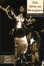 book The African Diaspora: A Musical Perspective