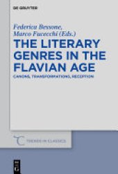 book The Literary Genres in the Flavian Age: Canons, Transformations, Reception