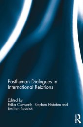 book Posthuman Dialogues in International Relations