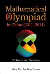 book Mathematical Olympiad in China (2011-2014): Problems and Solutions