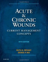 book Acute and Chronic Wounds: Current Management Concepts