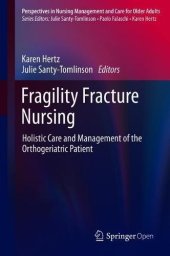 book Fragility Fracture Nursing: Holistic Care and Management of the Orthogeriatric Patient