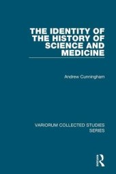 book The Identity of the History of Science and Medicine