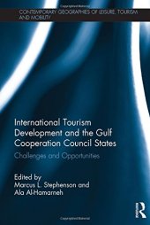 book International Tourism Development and the Gulf Cooperation Council States: Challenges and Opportunities