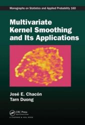 book Multivariate Kernel Smoothing and Its Applications