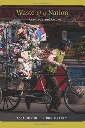 book Waste of a Nation: Garbage and Growth in India