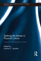 book Seeking the Senses in Physical Culture: Sensuous Scholarship in Action