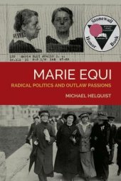 book Marie Equi: Radical Politics and Outlaw Passions