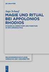 book Magie und Ritual bei Apollonios Rhodios : Studien zu ihrer Form und Funktion in den Argonautika