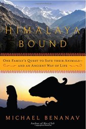 book Himalaya Bound: One Family’s Quest to Save Their Animals-And an Ancient Way of Life