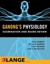 book Ganong’s Physiology Examination and Board Review