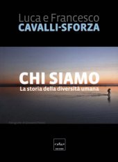 book Chi siamo. La storia della diversità umana