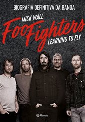 book Foo Fighters: Learning to Fly