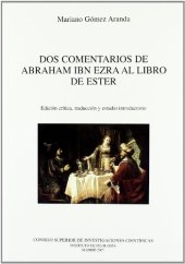 book Dos comentarios de Abraham Ibn Ezra al Libro de Ester: edición crítica, traducción y estudio introductorio