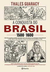 book A conquista do Brasil: 1500-1600