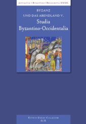 book Byzanz und das Abendland V. Studia Byzantino-Occidentalia