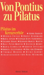 book Von Pontius zu Pilatus. Pilatus im Kreuzverhör