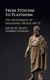 book From Stoicism to Platonism: The Development of Philosophy, 100 BCE-100 CE