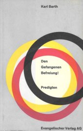 book Den Gefangenen Befreiung. Predigten aus den Jahren 1954-59